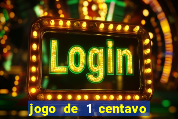 jogo de 1 centavo estrela bet